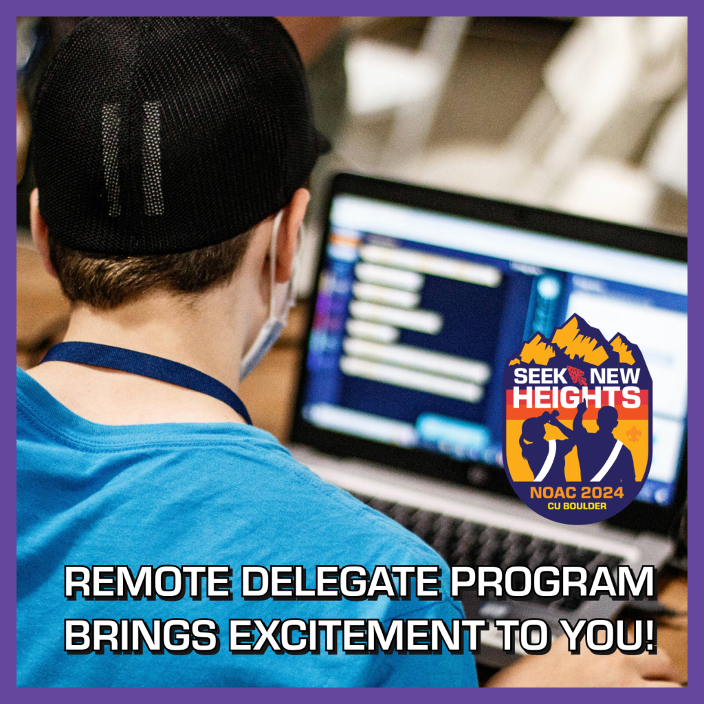 A person wearing a blue shirt and a black cap is working on a computer. Text on the image reads, "Remote Delegate Program Brings Excitement to You!" An emblem for NOAC 2024 with the theme "Seek New Heights" is displayed on the right side.